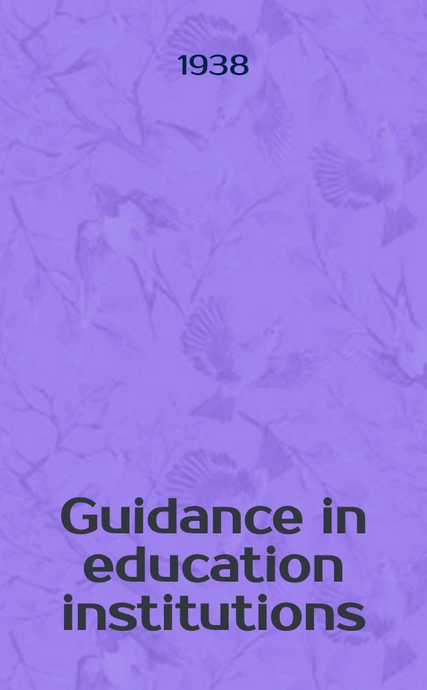 Guidance in education institutions : Symposium