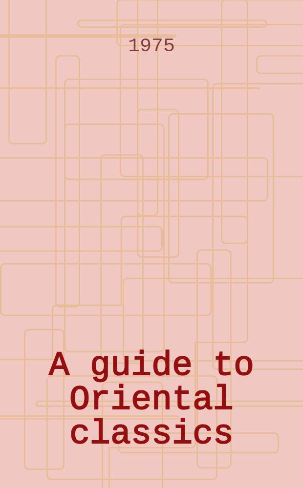 A guide to Oriental classics