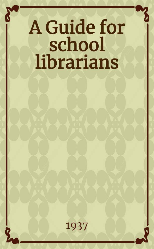 A Guide for school librarians