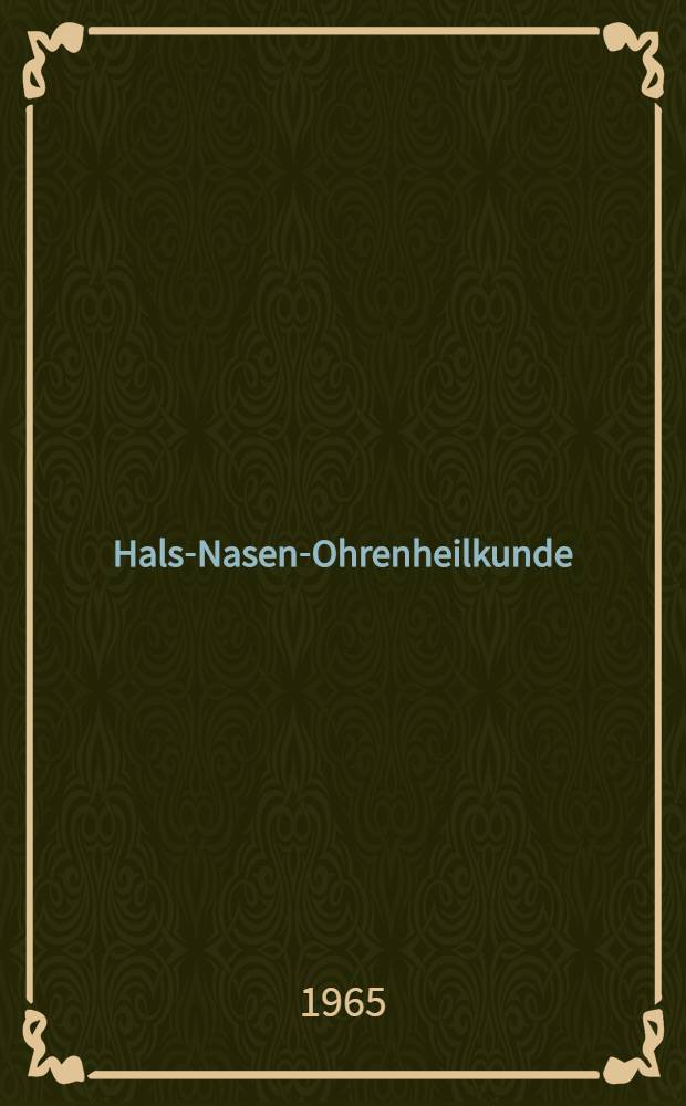 Hals-Nasen-Ohrenheilkunde : Eine Kurzgefasstes Handbuch in 3 Bd. Bd. 3 : Ohr