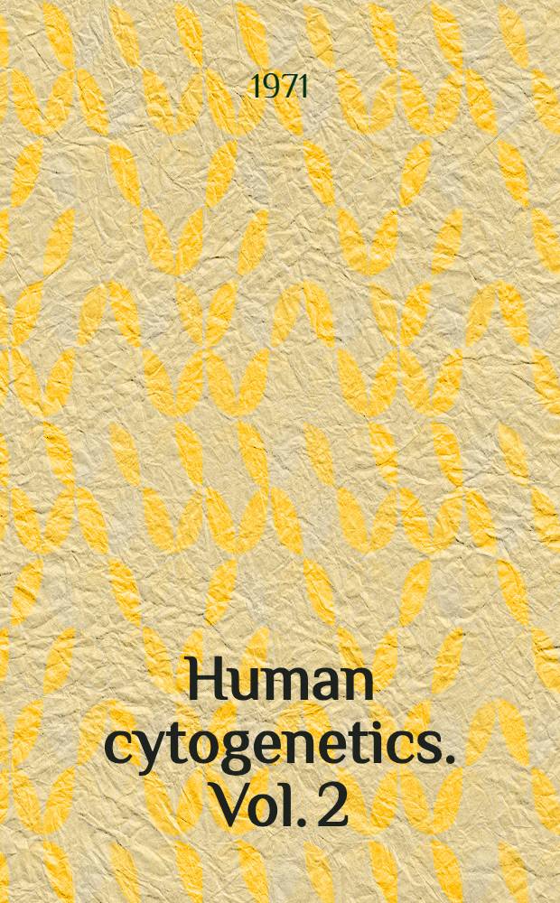 Human cytogenetics. Vol. 2 : Clinical cytogenetics
