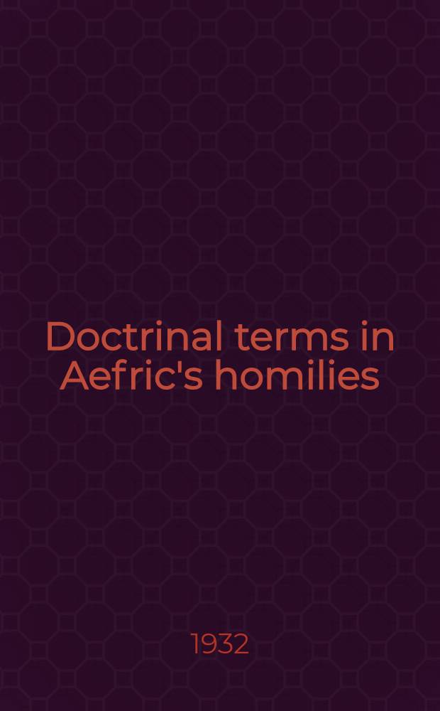 Doctrinal terms in Aefric's homilies