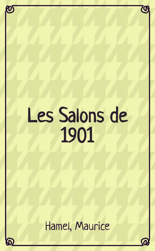 Les Salons de 1901