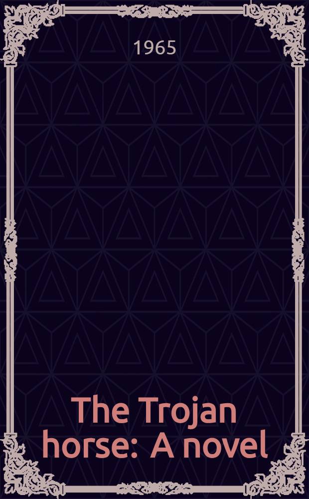 The Trojan horse : A novel