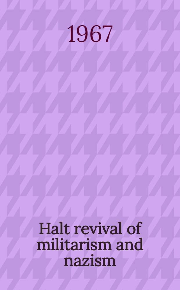 Halt revival of militarism and nazism