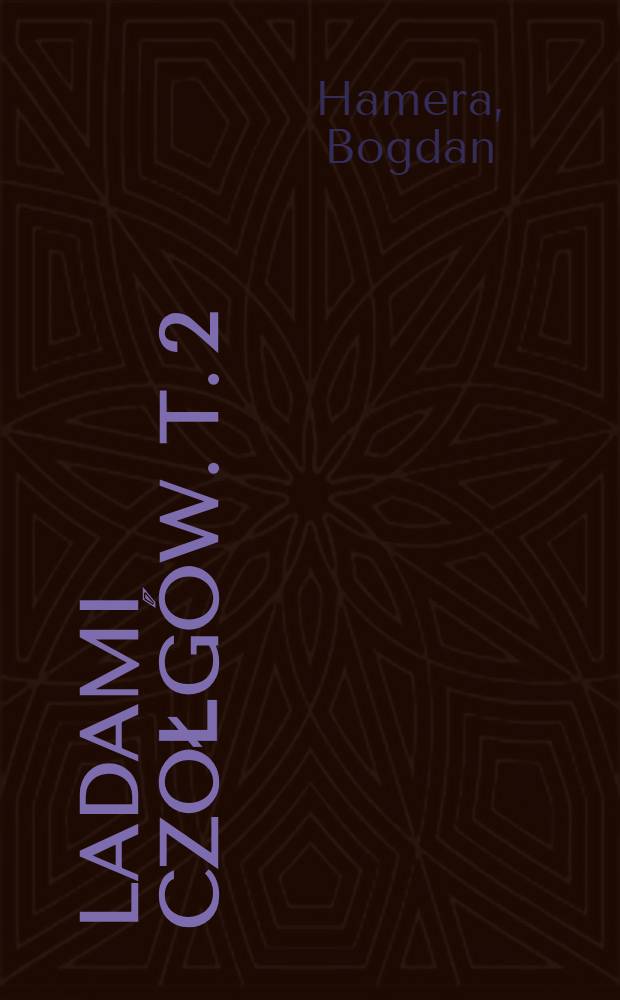 Śladami czołgów. T. 2