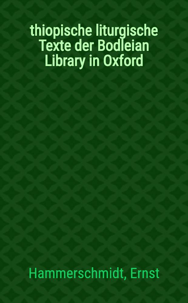 Äthiopische liturgische Texte der Bodleian Library in Oxford