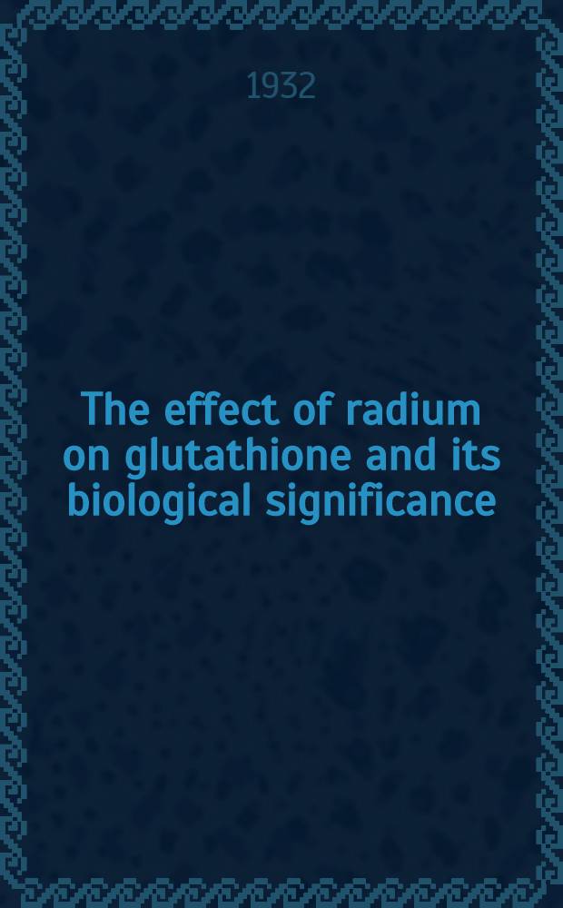 The effect of radium on glutathione and its biological significance