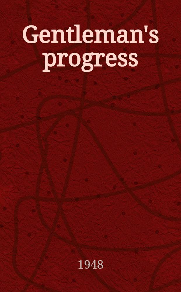 Gentleman's progress