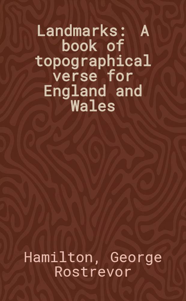 Landmarks : A book of topographical verse for England and Wales