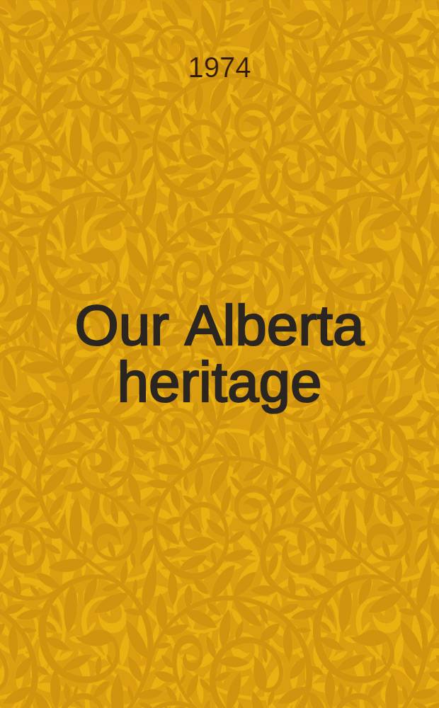Our Alberta heritage