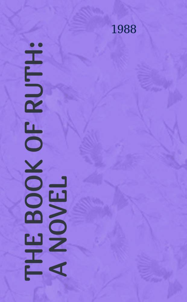 The book of Ruth : A novel