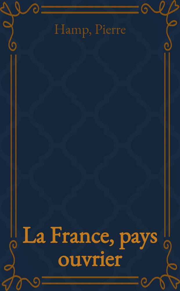 La France, pays ouvrier
