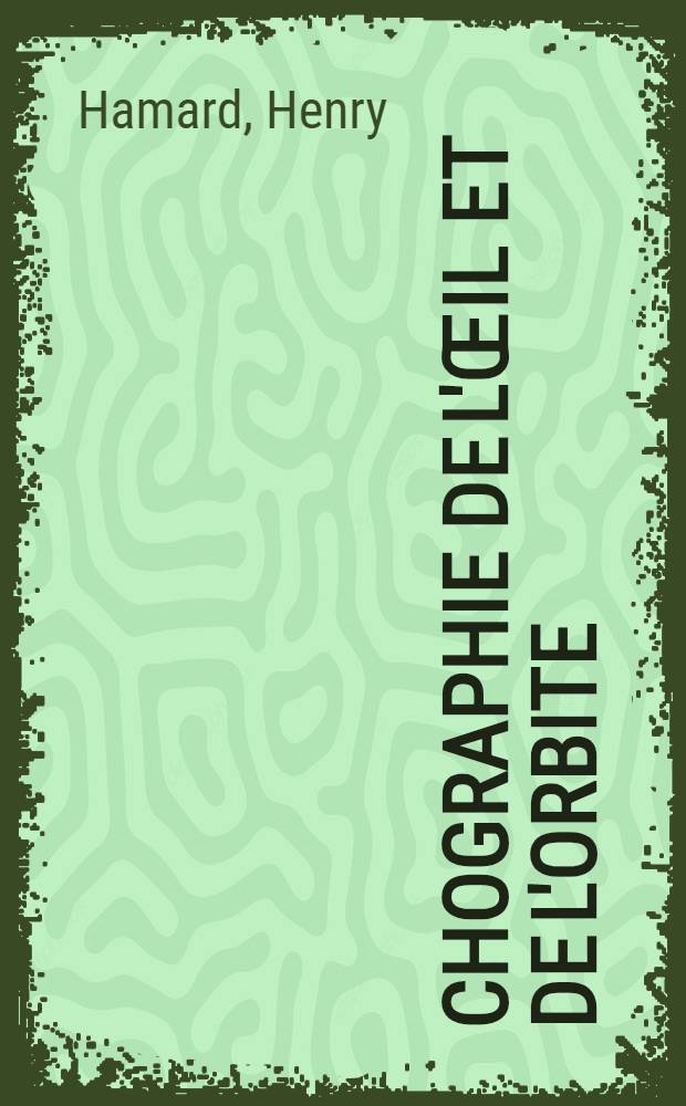 &Eacute;chographie de l'&oelig;il et de l'orbite