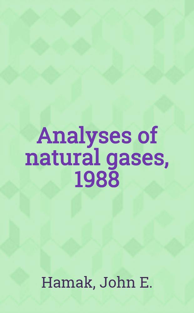 Analyses of natural gases, 1988