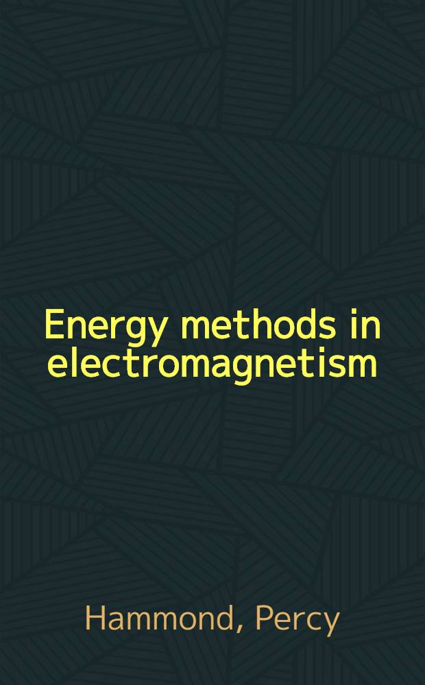 Energy methods in electromagnetism