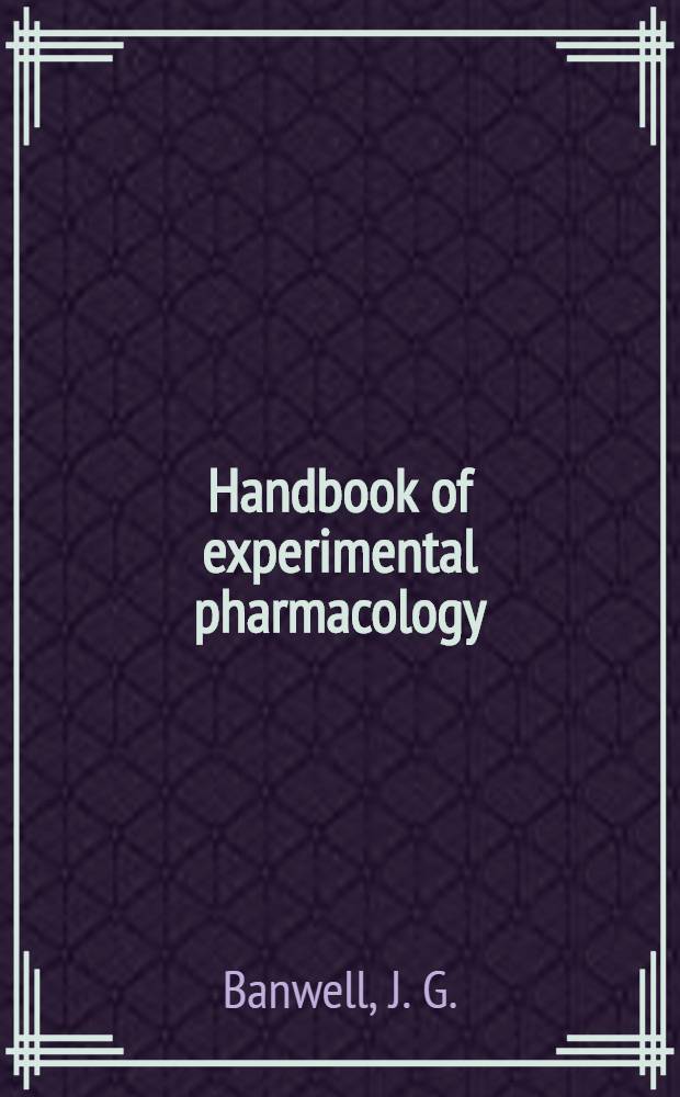 Handbook of experimental pharmacology : Contin. of "Handbuch der experimentellen Pharmakologe". Vol. 70 : Pharmacology of intestinal permeation