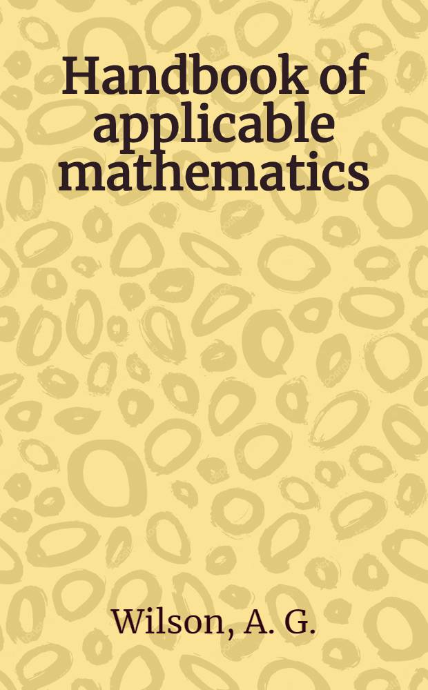 Handbook of applicable mathematics : Guidebooks. 7 : Mathematical methods in human geography and planning