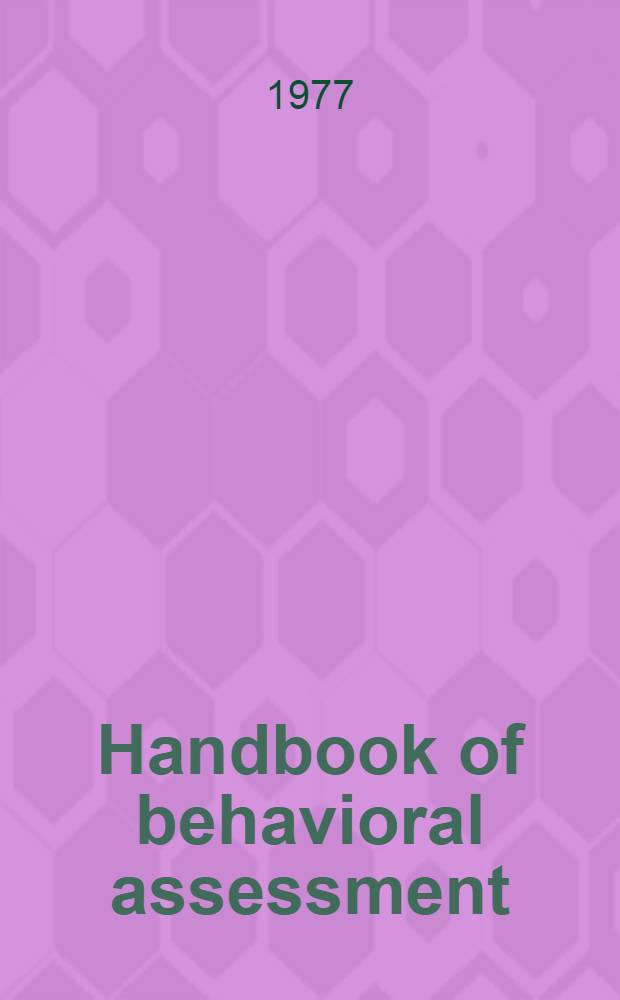 Handbook of behavioral assessment