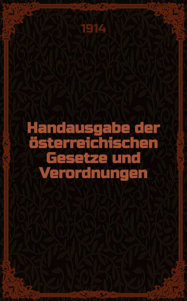 Handausgabe der österreichischen Gesetze und Verordnungen