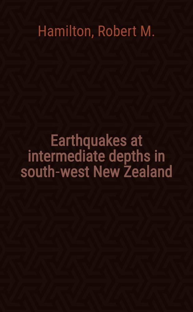 Earthquakes at intermediate depths in south-west New Zealand