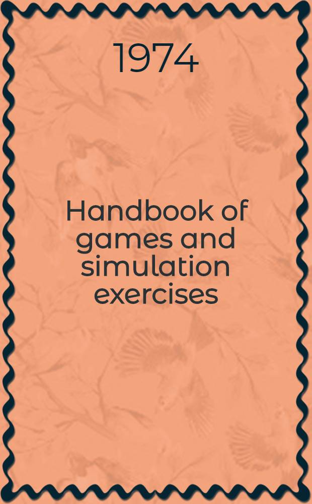 Handbook of games and simulation exercises