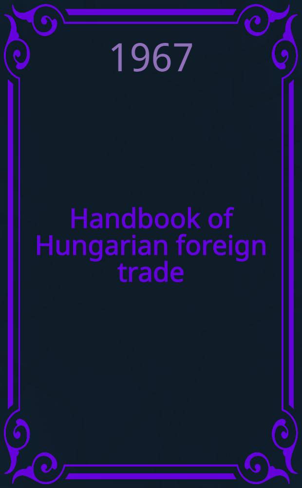 Handbook of Hungarian foreign trade