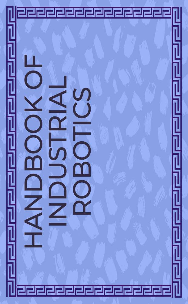 Handbook of industrial robotics