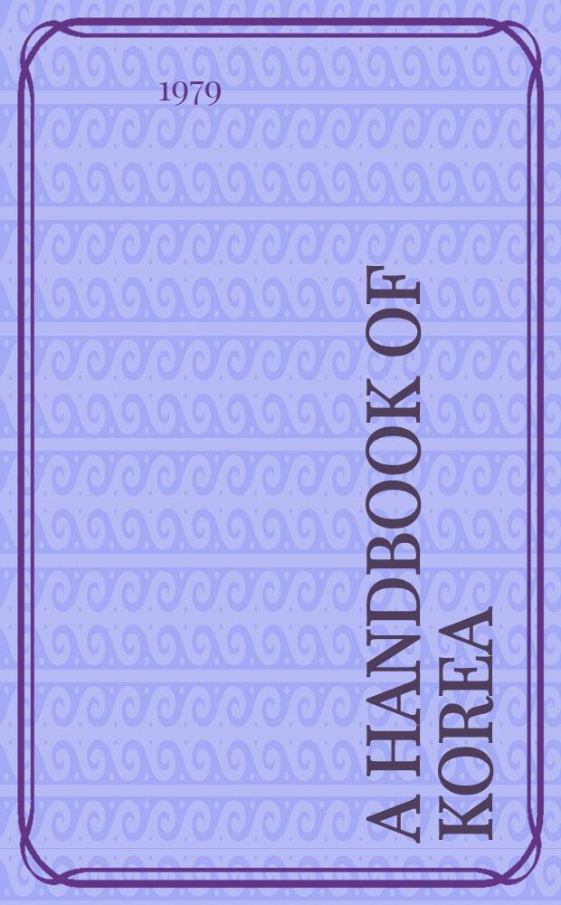 A handbook of Korea