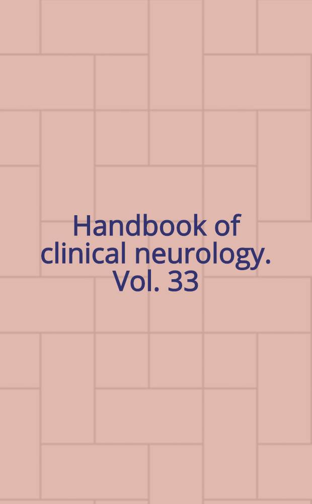 Handbook of clinical neurology. Vol. 33 : Infections of the nervous system