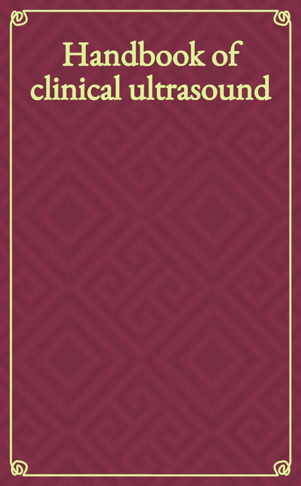 Handbook of clinical ultrasound