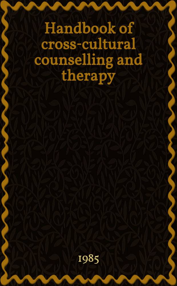 Handbook of cross-cultural counselling and therapy