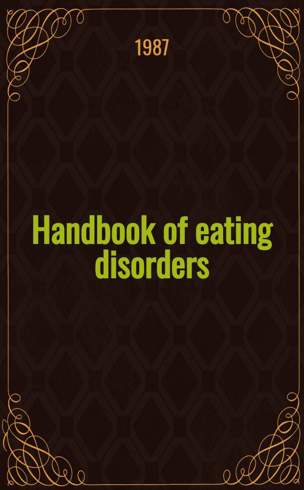 Handbook of eating disorders
