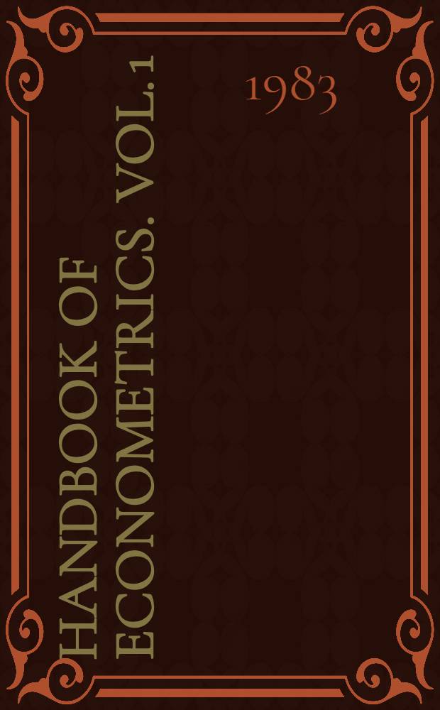 Handbook of econometrics. Vol. 1