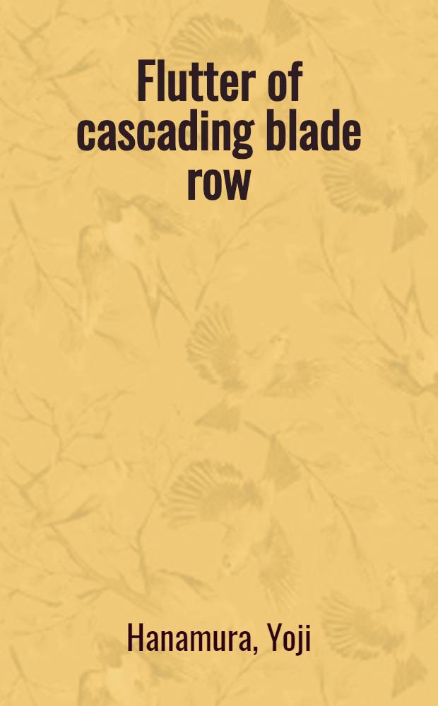 Flutter of cascading blade row