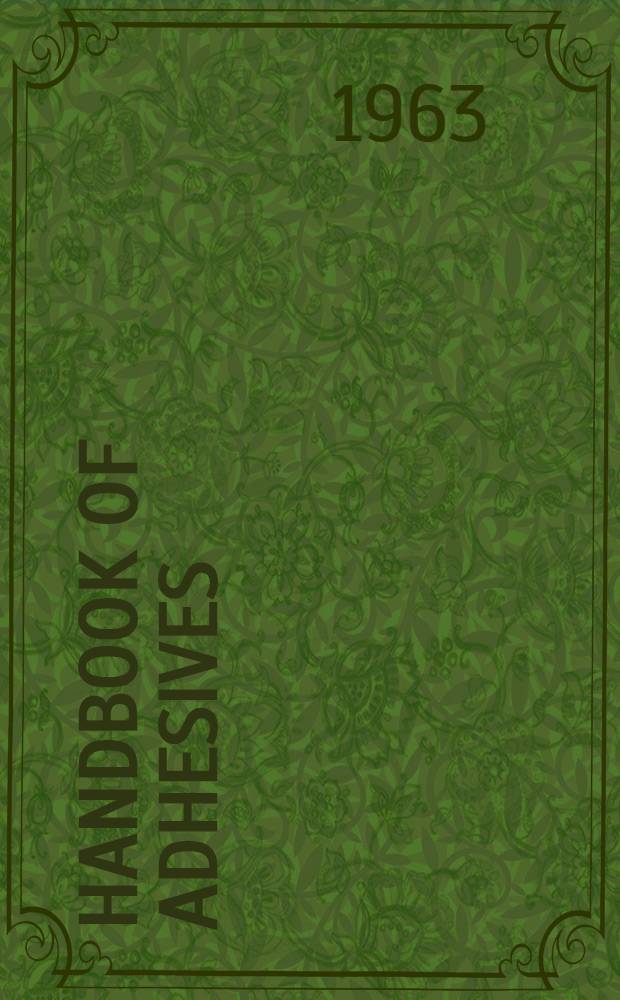 Handbook of adhesives