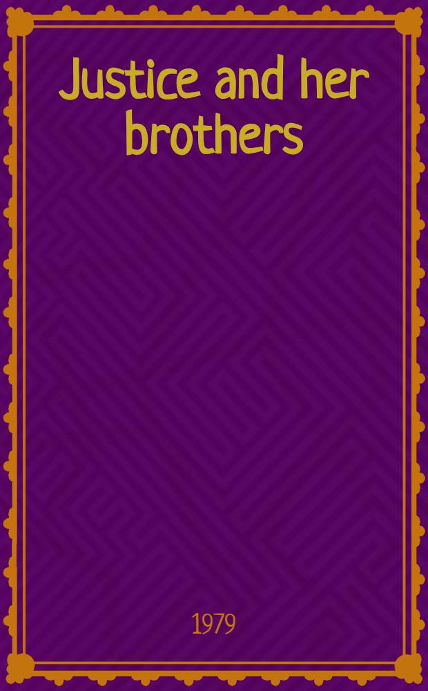 Justice and her brothers : A story for the young