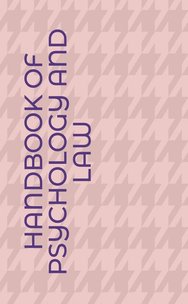 Handbook of psychology and law
