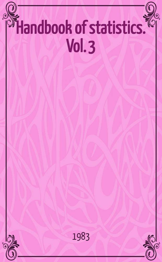 Handbook of statistics. Vol. 3 : Time series in the frequency domain