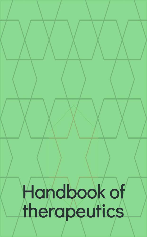 Handbook of therapeutics