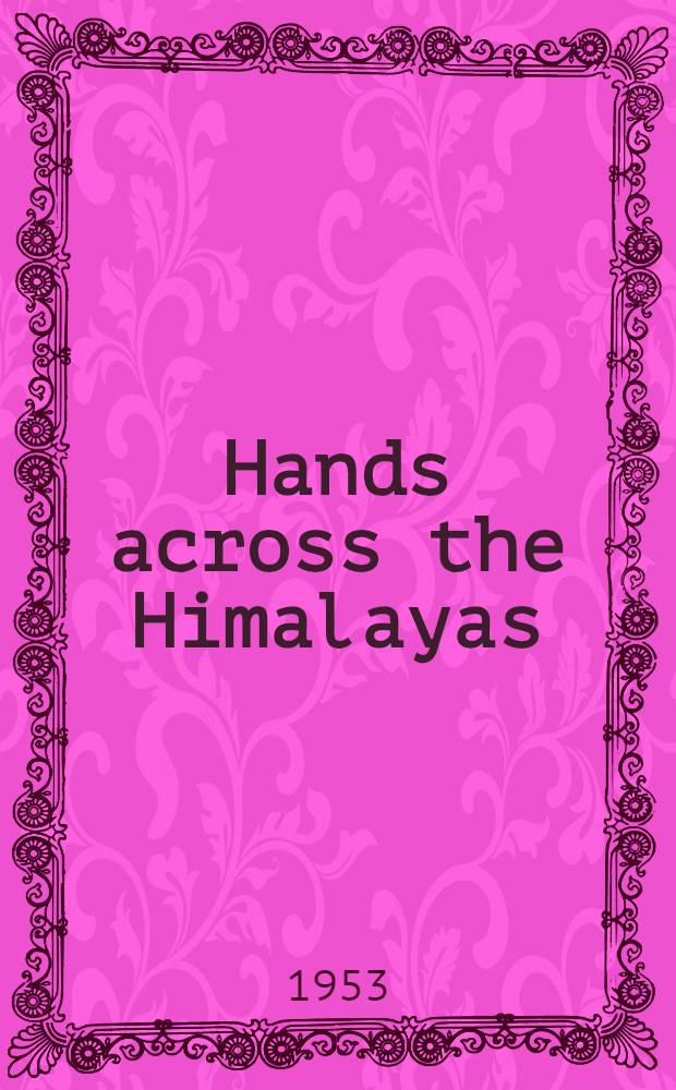 Hands across the Himalayas : Indians in the Soviet Union