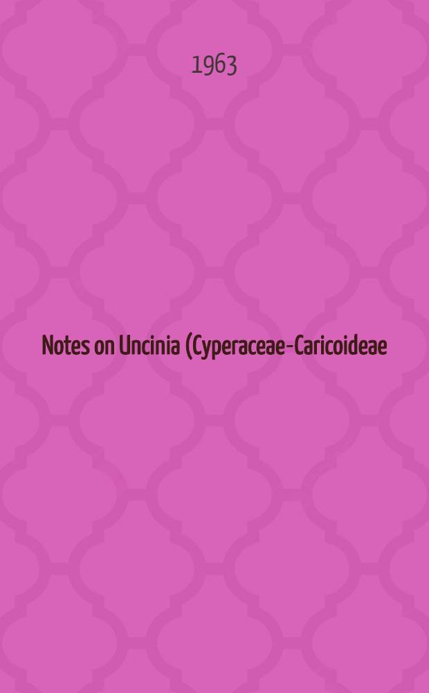 Notes on Uncinia (Cyperaceae-Caricoideae) from New Zealand, New Caledonia, Kerguelen and Amsterdam Islands