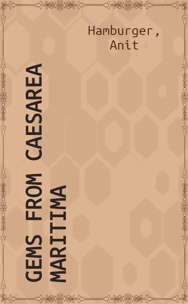 Gems from Caesarea Maritima