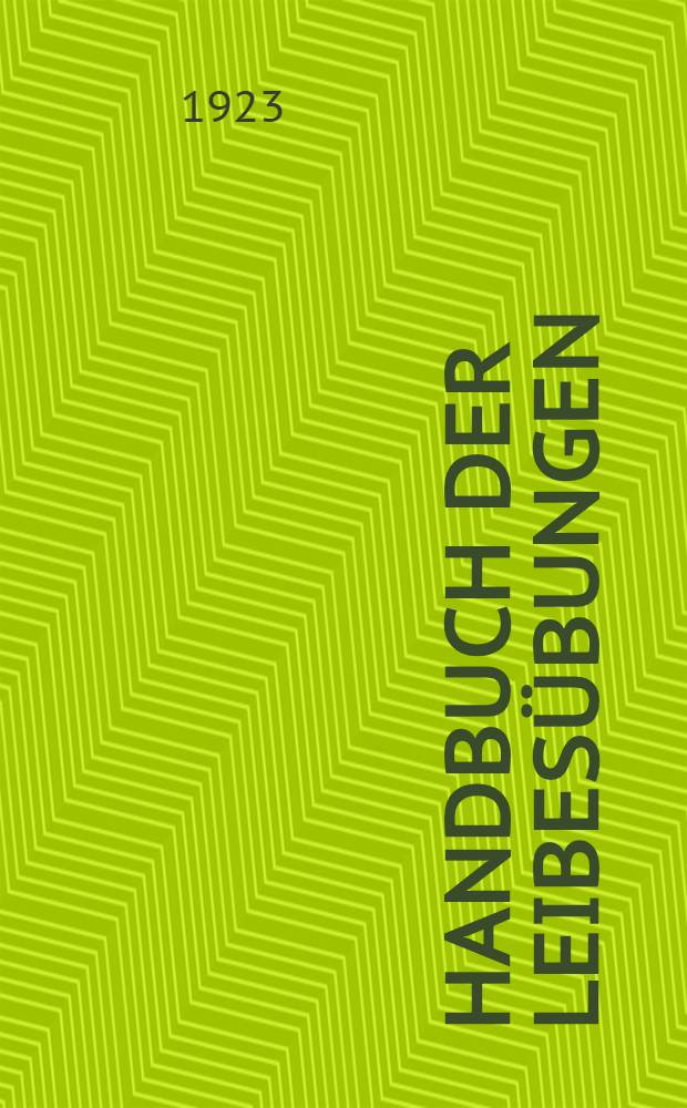 Handbuch der Leibes&uuml;bungen