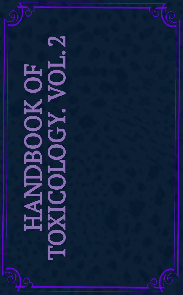 Handbook of toxicology. Vol. 2 : Antibiotics