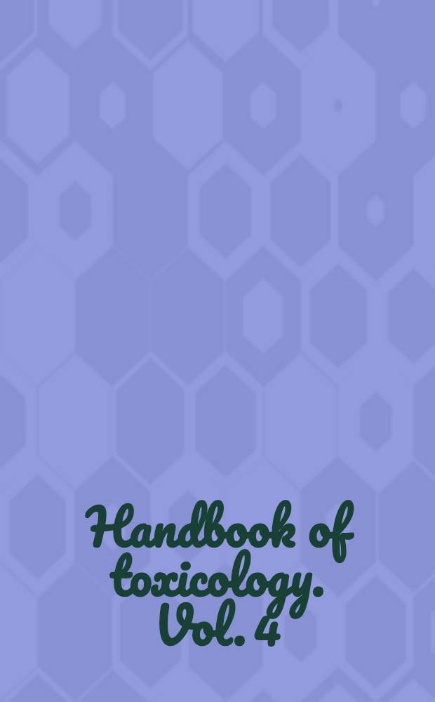 Handbook of toxicology. Vol. 4 : Tranquilizers