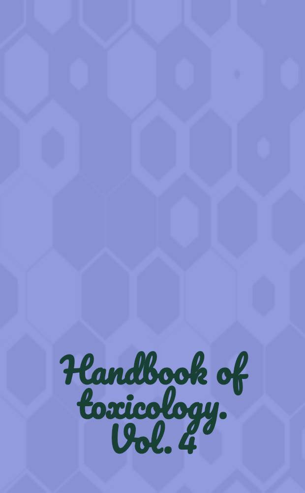 Handbook of toxicology. Vol. 4 : Tranquilizers