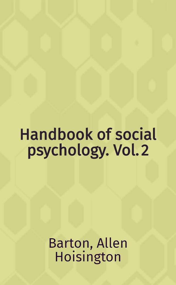 Handbook of social psychology. Vol. 2 : Special fields and applications