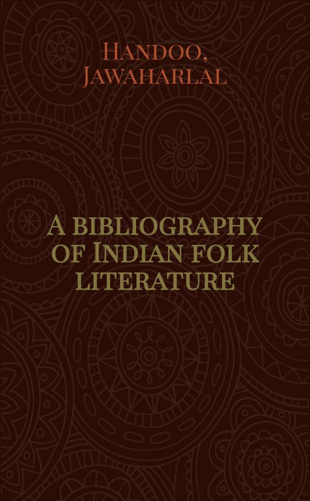 A bibliography of Indian folk literature