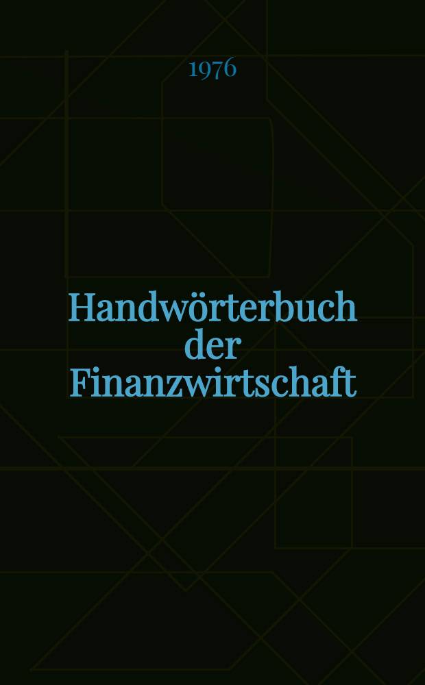 Handwörterbuch der Finanzwirtschaft